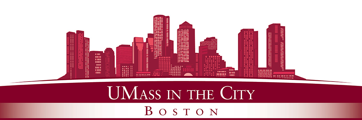 UMass in the City - Boston